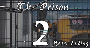 The Prison 2 – Never Ending – New Version 0.7 [Jinjonkun]