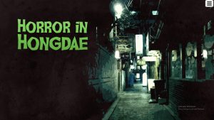 Horror in Hongdae – New Version v04.2022 [David Balsamique]