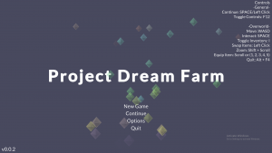 Project Dream Farm – Version 0.0.2 [Tentakero]