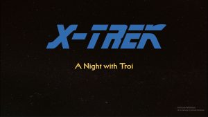 X-Trek: A Night with Troi – Final Version [Xia Liu Bei]