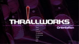 Thrallworks: Orientation – Version 0.1 [TDL]