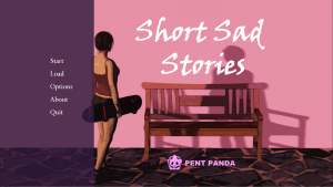 Short Sad Stories – New Chapter 4 [Pent Panda]