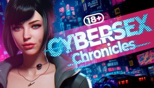 Cybersex Chronicles – Final Version (Full Game) [Taboo Tales]