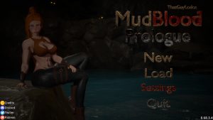 MudBlood Prologue – New Version 0.68.4.1 [ThatGuyLodos]