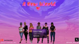 A New World – Version 0.05 [Purple_Afro2002]