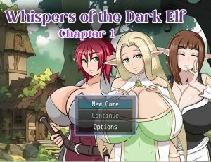 Whispers of the Dark Elf – Chapter 1 Trial – New Version 1.1 [Darthz]