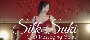 Silk Suki – Chat Messaging Game – Version 1.0 [AsianGFModels]