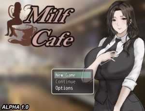 Milf Cafe – Version 1.0 Alpha [Gorgon’s Cave]