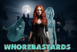 Whorebastards – New Version 0.55 [Blood-Red Circus/wwall]