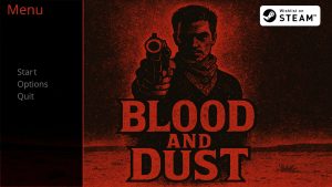 Blood and Dust – Version 0.01 [Piggy Nose Games]