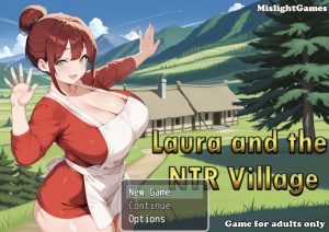 Laura and the NTR Village – Final Version 1.0.1 (Full Game) [MislightGames]