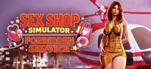SEX Shop Simulator- Forbidden Service – Demo Version [Velvet Horizon Studios]