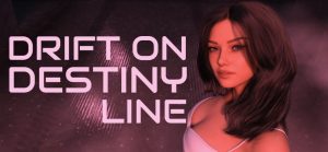 Drift On Destiny Line – Version 1.0.1 Demo [Attractive Studios]