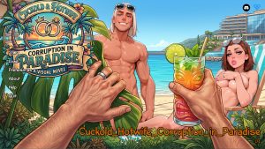 Cuckold & Hotwife: Corruption in Paradise – Version 0.1 [NetorareGirlfriend]